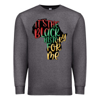 Charcoal Heather its the black history for me Premium Sweatshirt - MaliasSmallBusiness