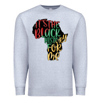 Heather Grey its the black history for me Premium Sweatshirt - MaliasSmallBusiness