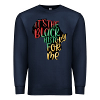 Navy its the black history for me Premium Sweatshirt - MaliasSmallBusiness