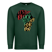 Sports Green its the black history for me Premium Sweatshirt - MaliasSmallBusiness