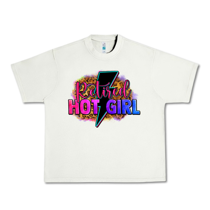 Retired Hot Girl Urban Heavy Tee by Zillion Design Studio | Teevron