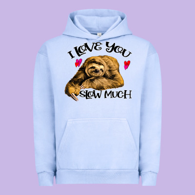 Valentine Sloth, I Love You Slow Much Urban Hoodie Designed By Bettercallsaul