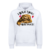 White Valentine Sloth, I Love You Slow Much Urban Hoodie - Bettercallsaul