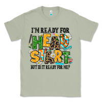 Matcha i am ready for head start but is it ready for me Classic Tee - AdoDesignShop