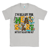 Moon Dust i am ready for head start but is it ready for me Classic Tee - AdoDesignShop