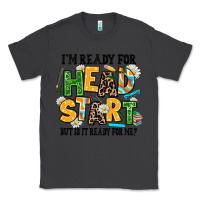 Smoke i am ready for head start but is it ready for me Classic Tee - AdoDesignShop