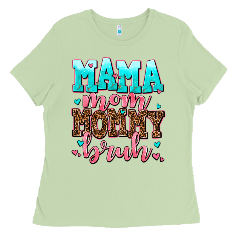 Mama Mom Mommy Bruh Ladies Tee by AdoDesignShop | Teevron