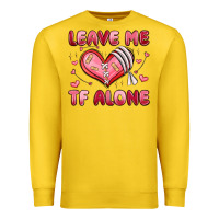Lemon leave me tf alone valentines day Premium Sweatshirt - MaliasSmallBusiness