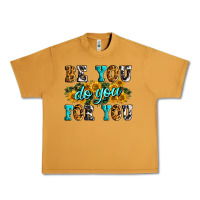 Peanut Butter be you do you for you Urban Heavy Tee - Zillion Design Studio