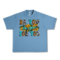 Pebble Blue be you do you for you Urban Heavy Tee - Zillion Design Studio