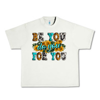Pistachio be you do you for you Urban Heavy Tee - Zillion Design Studio