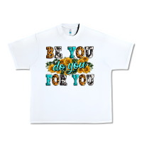 White be you do you for you Urban Heavy Tee - Zillion Design Studio