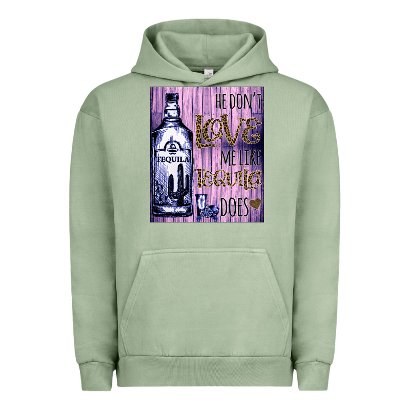 He Don't Like Me Like Tequila Does Nobody Can Urban Hoodie by Bettercallsaul | Teevron