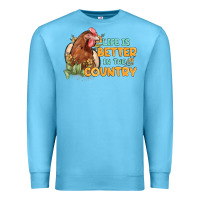Ocean Blue life is better in the country Premium Sweatshirt - MaliasSmallBusiness