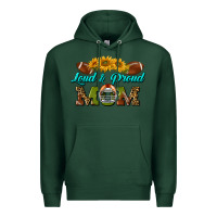 Sports Green Western Loud And Proud Mom Premium Hoodie - BundleAndBundleShop