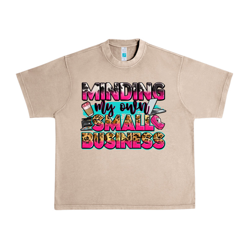 Minding My Own Small Business Urban Heavy Tee by Zillion Design Studio | Teevron