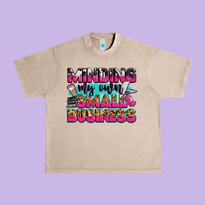 Minding My Own Small Business Urban Heavy Tee Designed By Zillion Design Studio