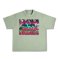Oil Green minding my own small business Urban Heavy Tee - Zillion Design Studio