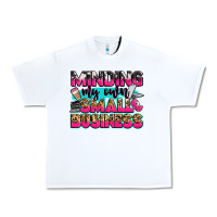 White minding my own small business Urban Heavy Tee - Zillion Design Studio