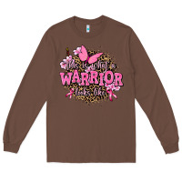 Chestnut this is what a warrior looks like Long Sleeve Tee - AdoDesignShop