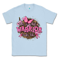 Dusty Blue this is what a warrior looks like Classic Tee - AdoDesignShop