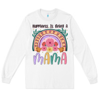 White happiness is being a mama Long Sleeve Tee - JahusDesignShop
