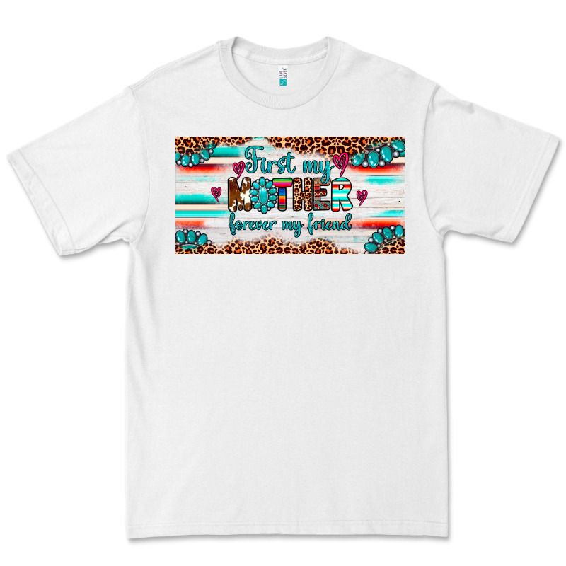 First My Mother Forever My Friend  License Plate Premium Tee by Artiststas | Teevron