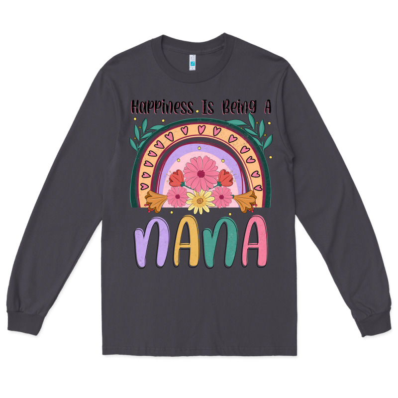 Happiness Is Being A Nana Long Sleeve Tee by JahusDesignShop | Teevron