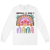 White happiness is being a nana Long Sleeve Tee - JahusDesignShop