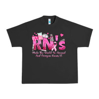 Pigment Black rn s make the world go around and everyone knows Urban Heavy Tee - texasbilliewilder