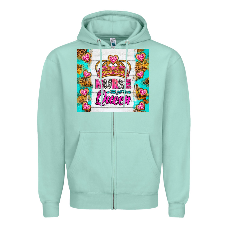 Nurse A Title Just Above Queen Tumbler Zipper Hoodie by BundleAndBundleShop | Teevron