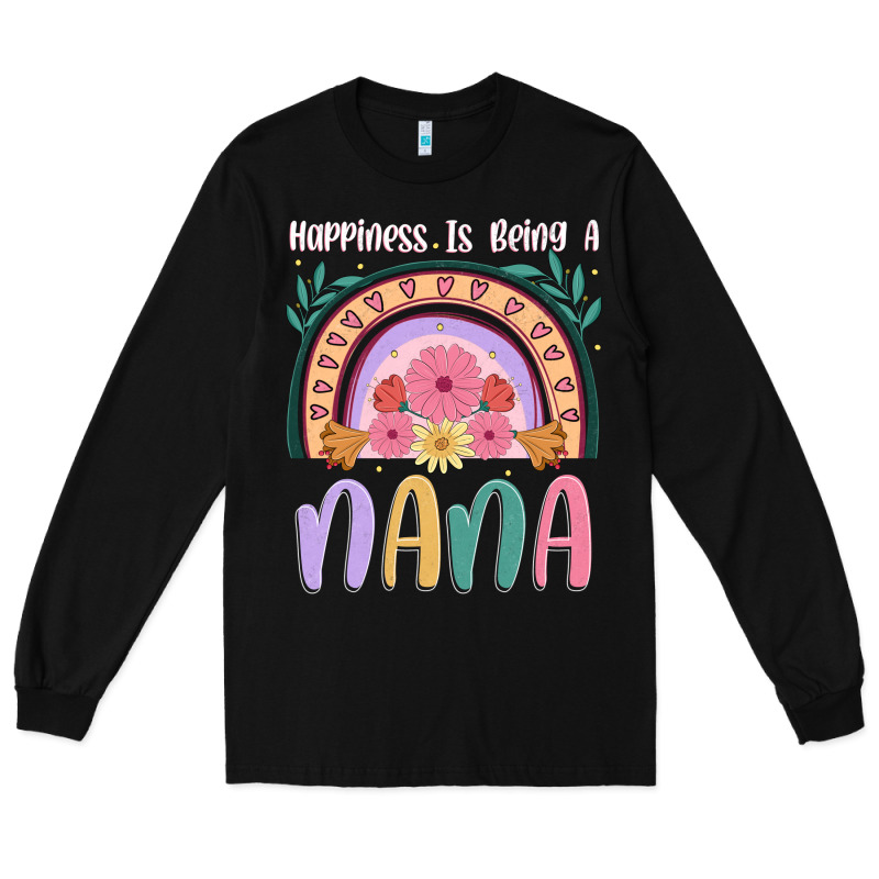 Happiness Is Being A Nana Long Sleeve Tee by JahusDesignShop | Teevron