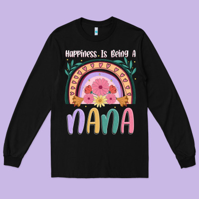 Happiness Is Being A Nana Long Sleeve Tee Designed By Jahusdesignshop