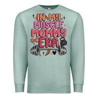 Seafoam in my muscle mommy era Premium Sweatshirt - MaliasSmallBusiness