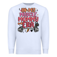 White in my muscle mommy era Premium Sweatshirt - MaliasSmallBusiness