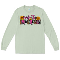 Matcha perfectly imperfect Long Sleeve Tee - AdoDesignShop