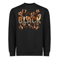Black being black is a vibe Heavyweight Sweatshirt - Zillion Design Studio