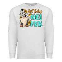 Oatmeal Heather not today heifer cow gnome Premium Sweatshirt - MaliasSmallBusiness