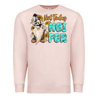 Pale Pink not today heifer cow gnome Premium Sweatshirt - MaliasSmallBusiness