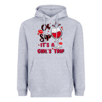 Oh Sip It's A Girl's Trip Heavyweight Hoodie | Teevron