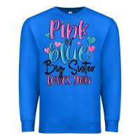 True Royal pink or blue big sister loves you Premium Sweatshirt - MaliasSmallBusiness