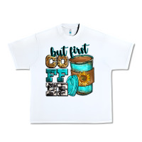 White but first coffee Urban Heavy Tee - Zillion Design Studio