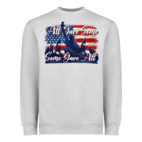 Heather Grey all gave some some gave all tbw Heavyweight Sweatshirt - texasbilliewilder