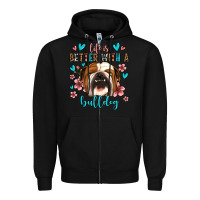 Black life is better with a bulldog Zipper Hoodie - Jasminsmagicworld