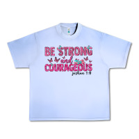 Grape Ice be strong and courageous Urban Heavy Tee - texasbilliewilder