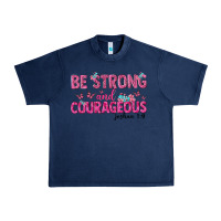 Navy be strong and courageous Urban Heavy Tee - texasbilliewilder