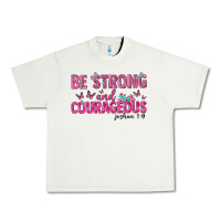 Pistachio be strong and courageous Urban Heavy Tee - texasbilliewilder