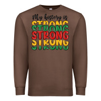 Chestnut my history is strong Premium Sweatshirt - MaliasSmallBusiness
