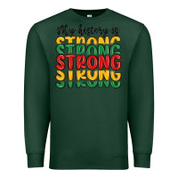 Sports Green my history is strong Premium Sweatshirt - MaliasSmallBusiness