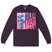 Hope  Breast Cancer And American Flag Long Sleeve Tee | Teevron